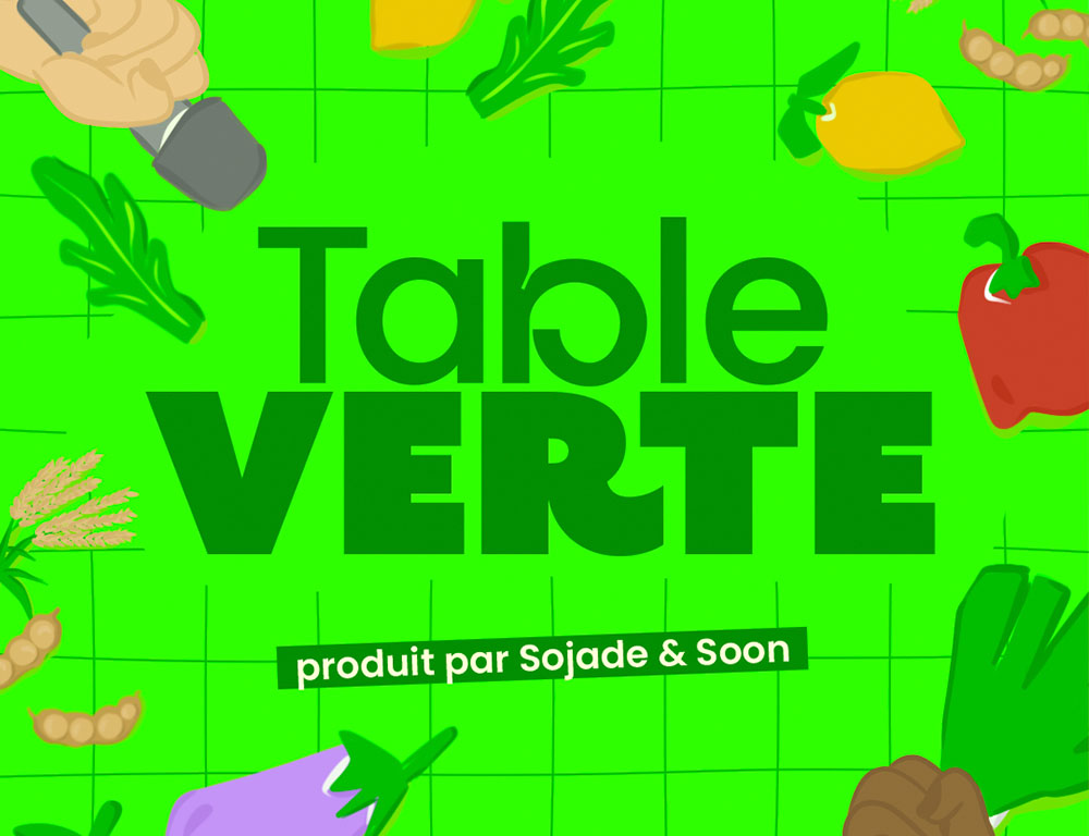 Table Verte - Un podcast pour démystifier l'alimentation végétale